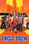 Lk21 Uncle Drew (2018) Film Subtitle Indonesia Streaming / Download